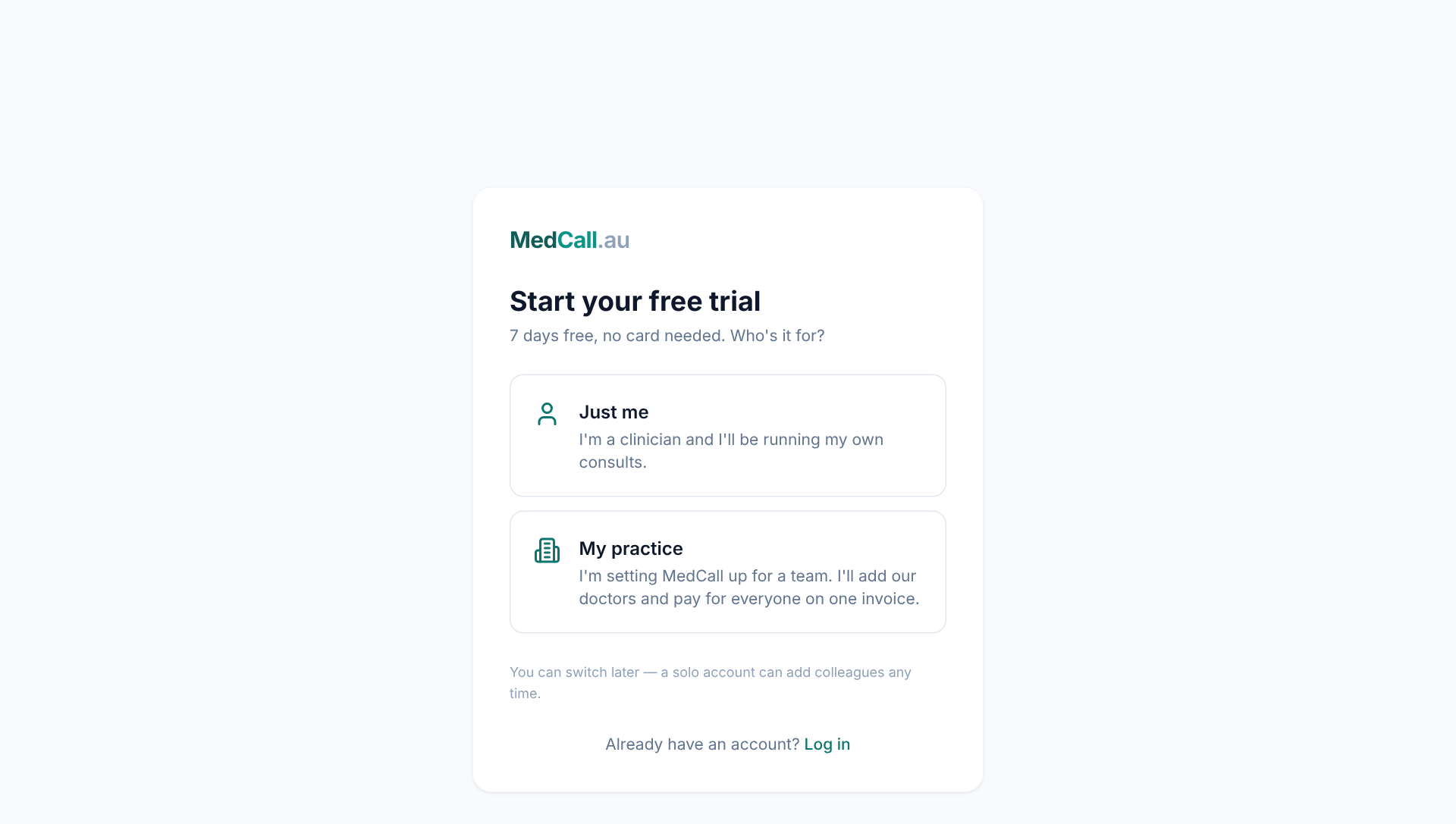 The signup page asking whether MedCall is for just you or your practice